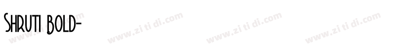 Shruti Bold字体转换